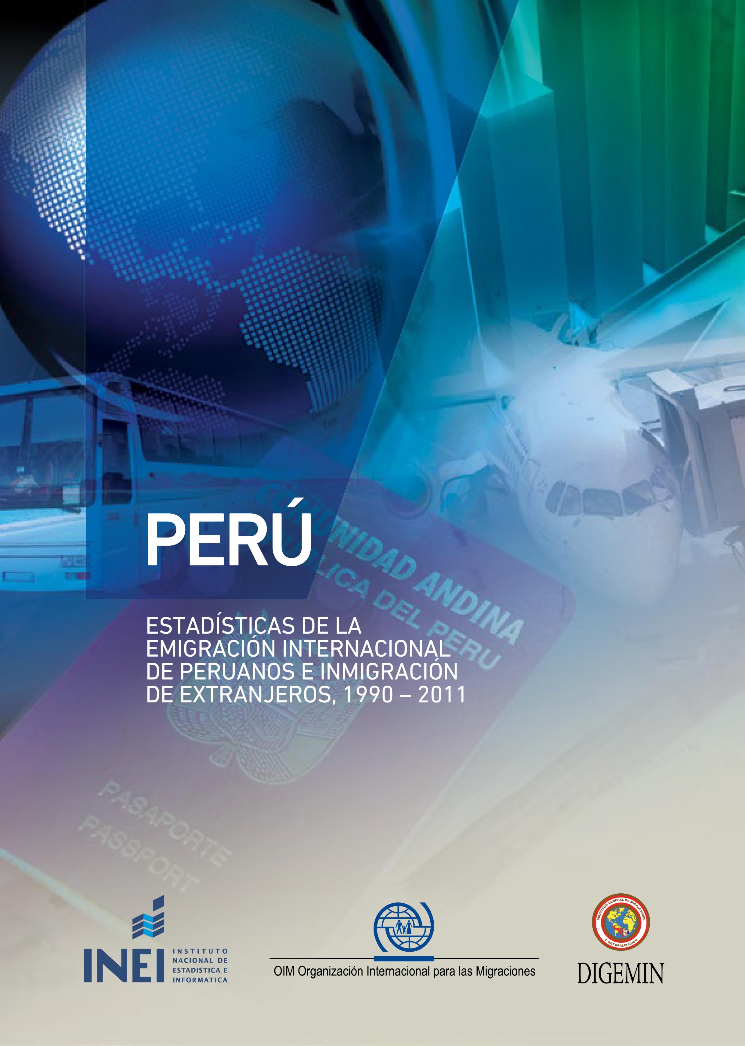 Perú: Estadísticas De La Emigración Internacional De Peruanos E ...